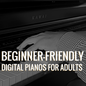 digital pianos for adults