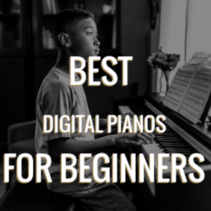 Digital Piano for Beginners