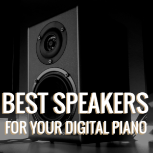 Digital Piano Speakers